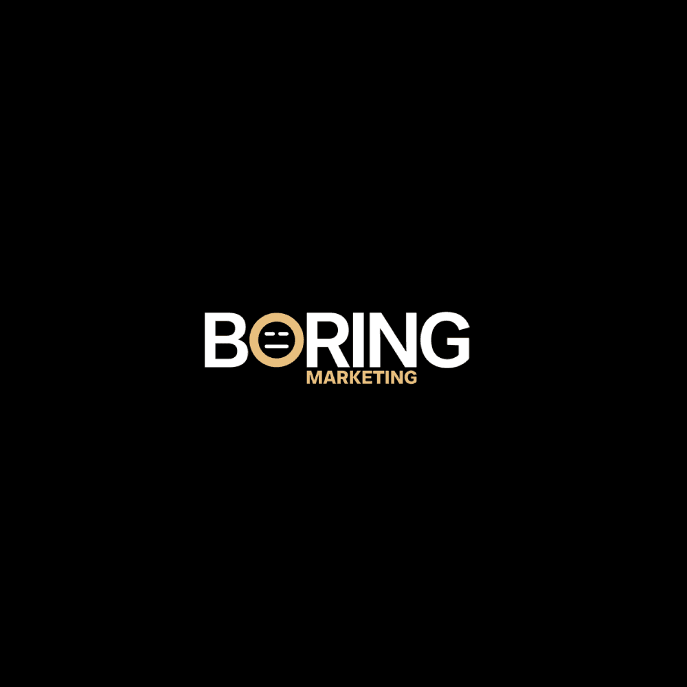 Boring Marketing